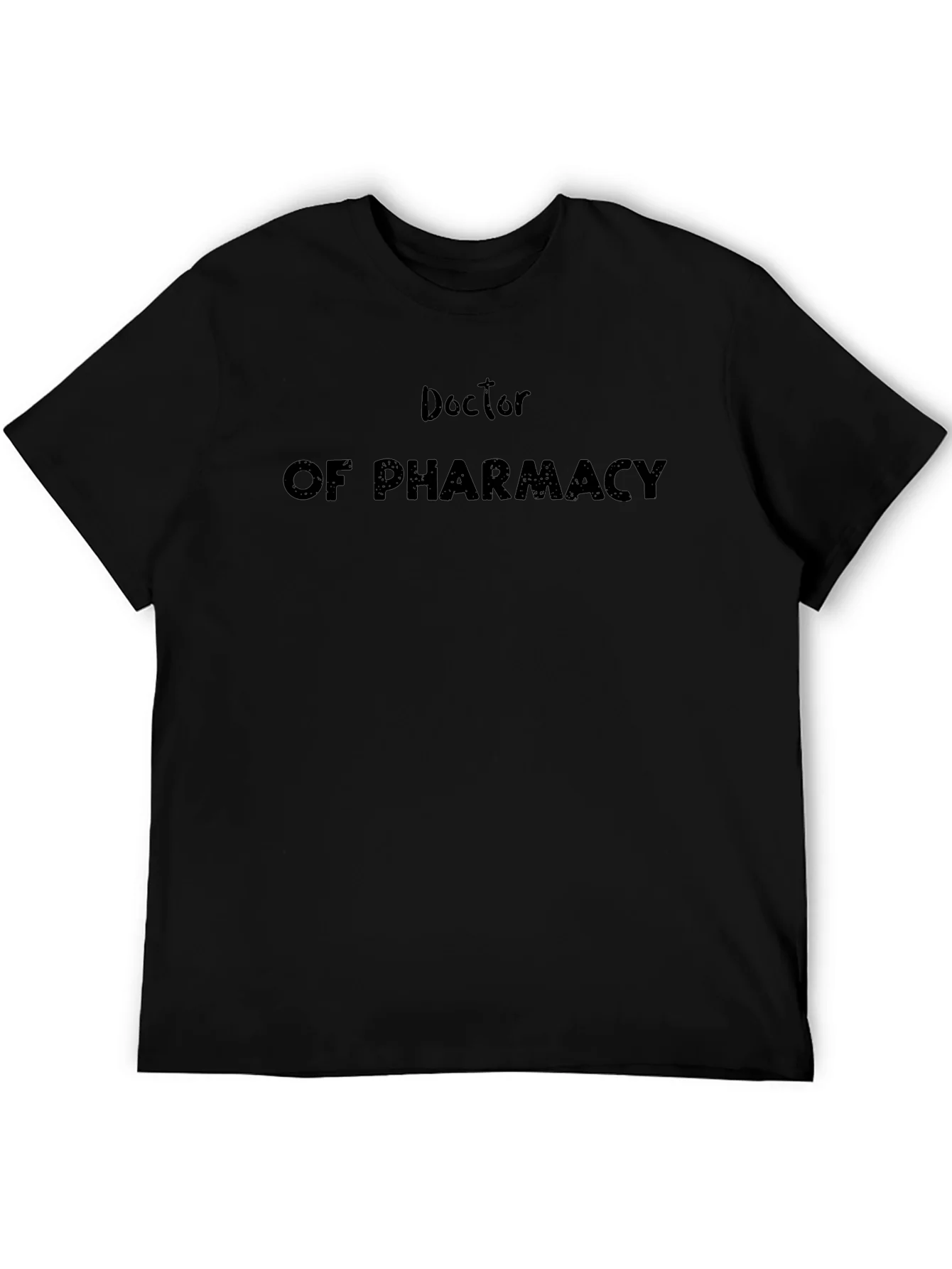 Doctor of Pharmacy Black T-Shirt