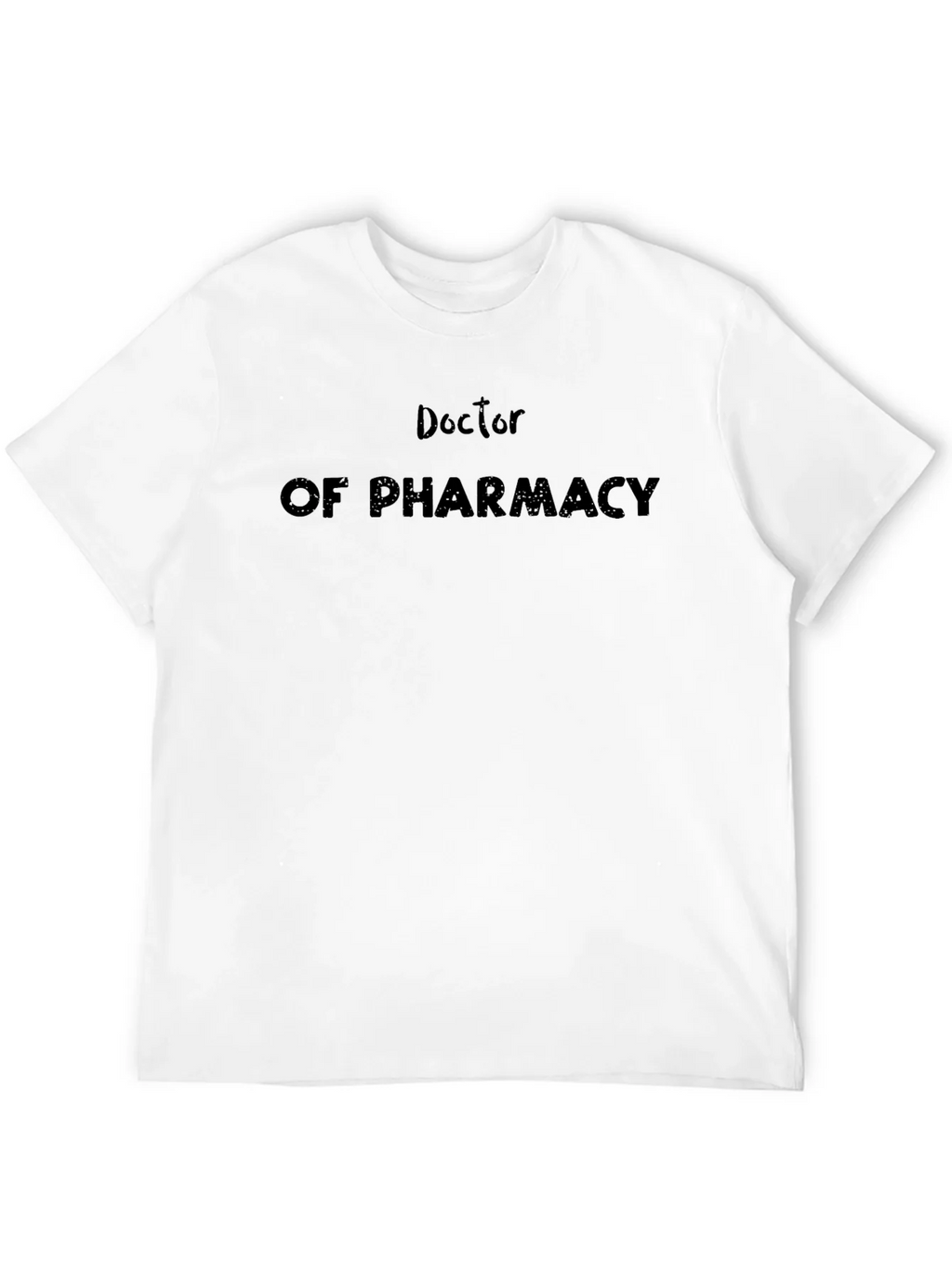 Doctor of Pharmacy Black T-Shirt