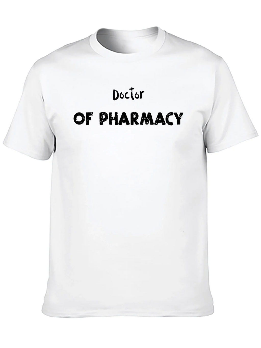 Doctor of Pharmacy Black T-Shirt
