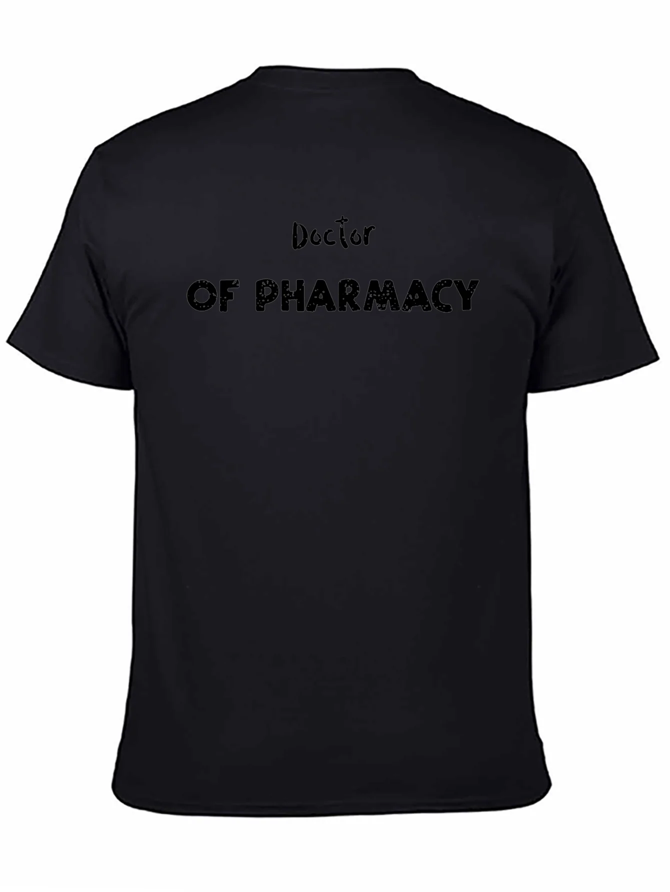 Doctor of Pharmacy Black T-Shirt