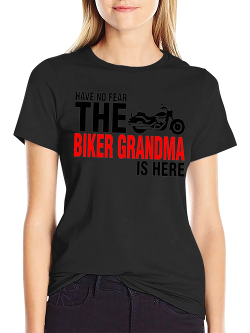 Biker Grandma T-Shirt - Ride with No Fear!