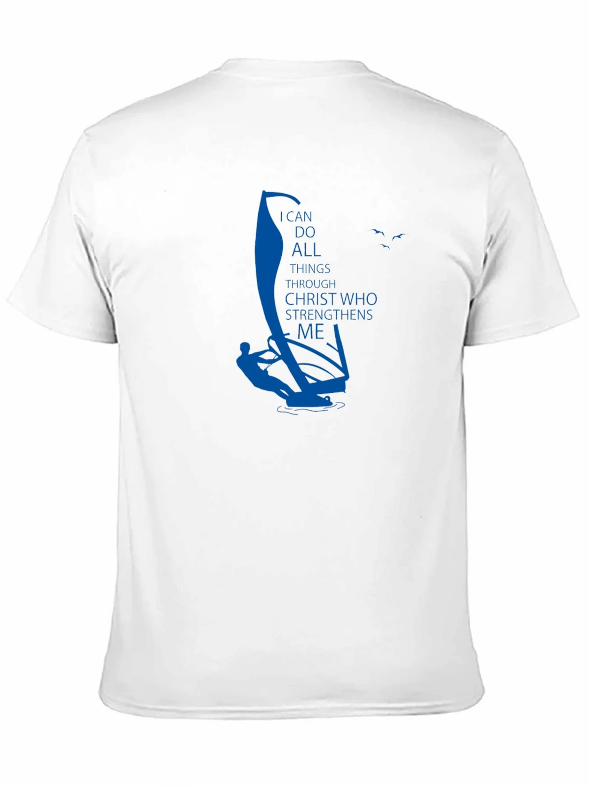Faith Windsurfer T-Shirt: I Can Do All Things