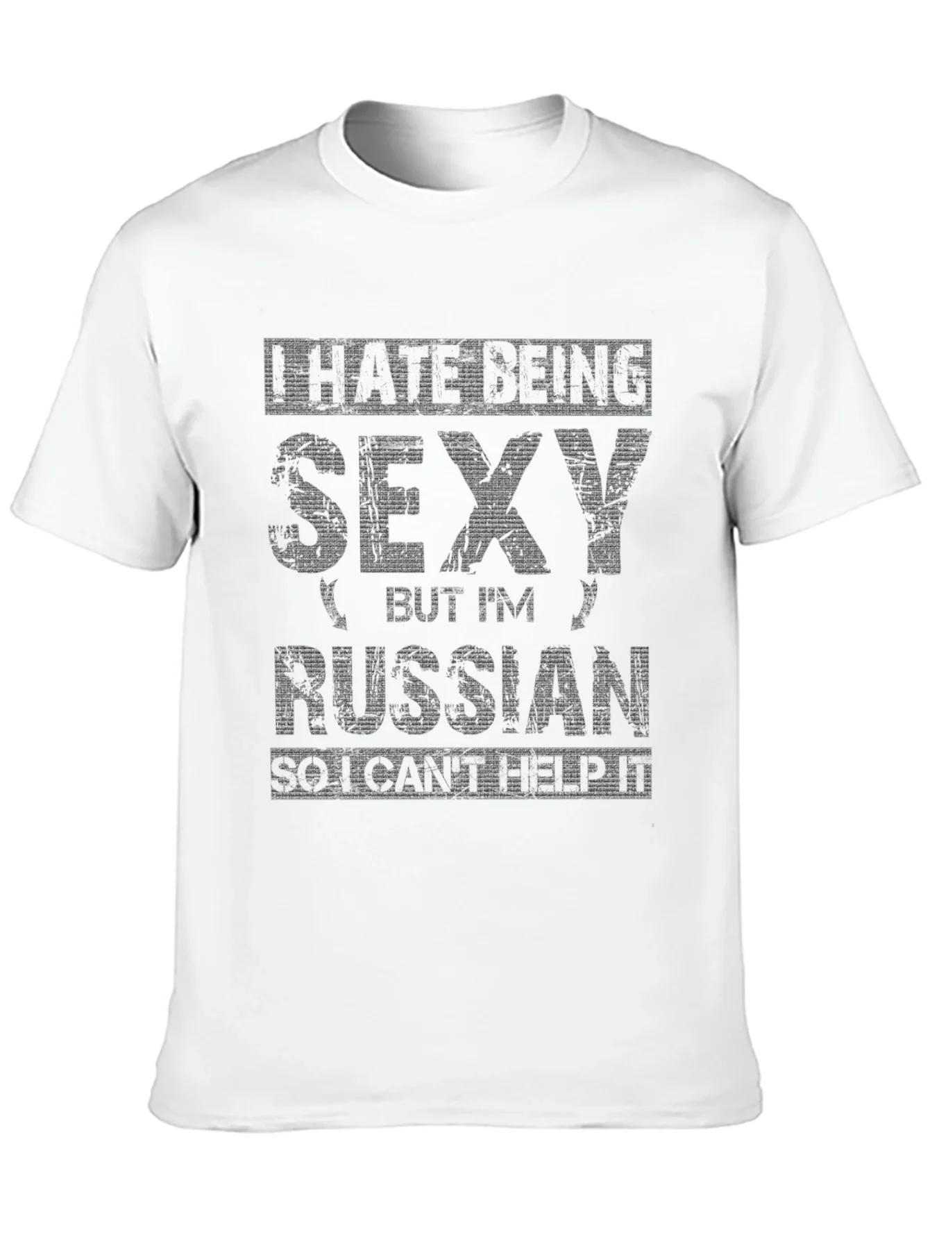 I Hate Being Sexy Russian T-Shirt