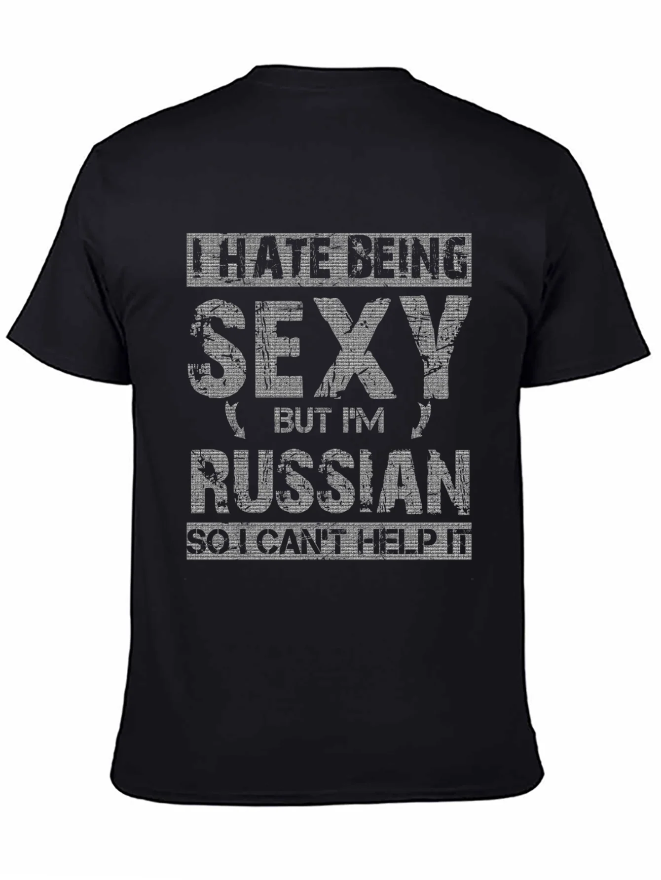 I Hate Being Sexy Russian T-Shirt