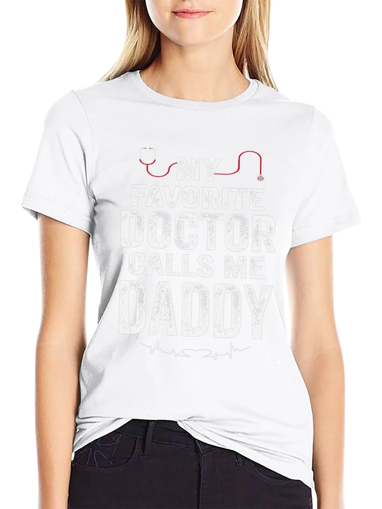 My Favorite Doctor Calls Me Daddy T-Shirt
