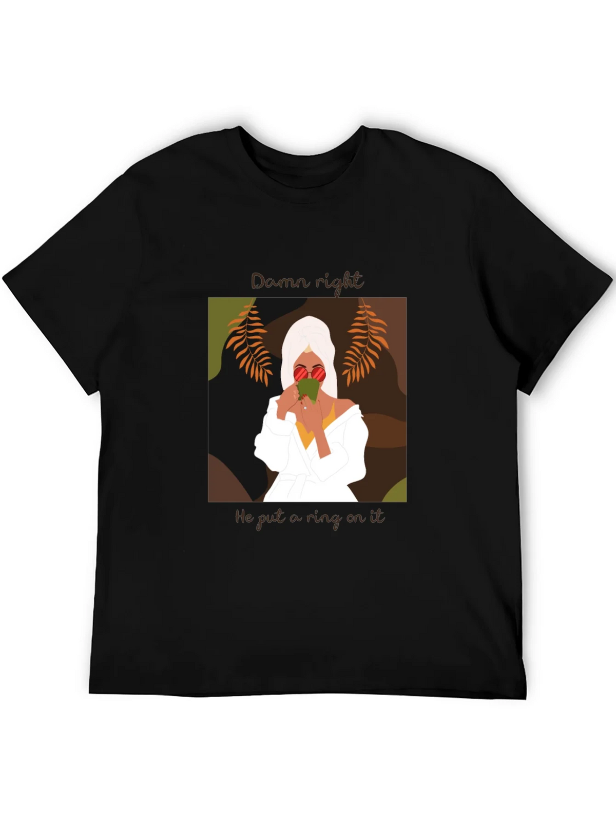Damn Right Ring T-Shirt