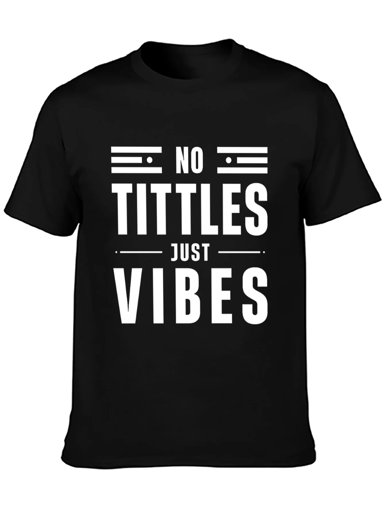 No Tittles Just Vibes Graphic Tee - Black