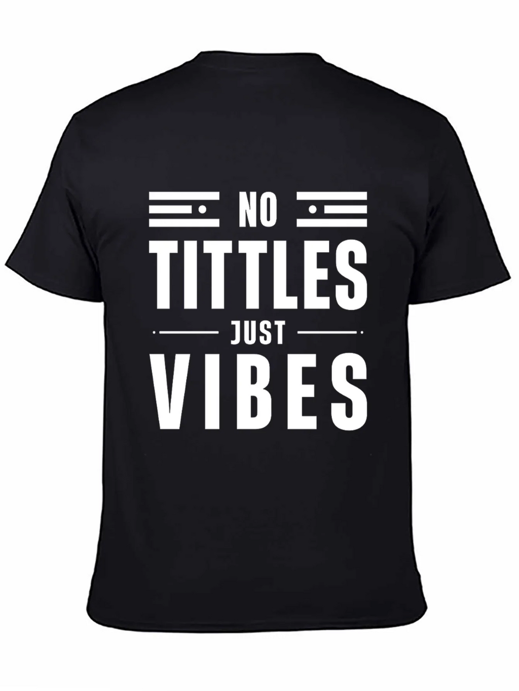 No Tittles Just Vibes Graphic Tee - Black