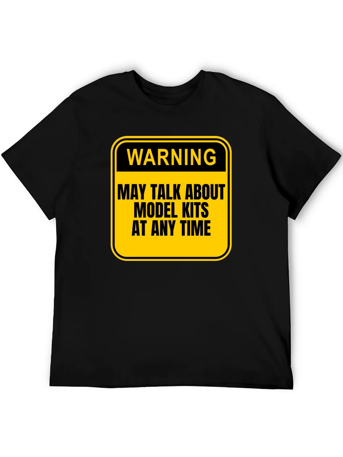 Model Kit Warning T-Shirt