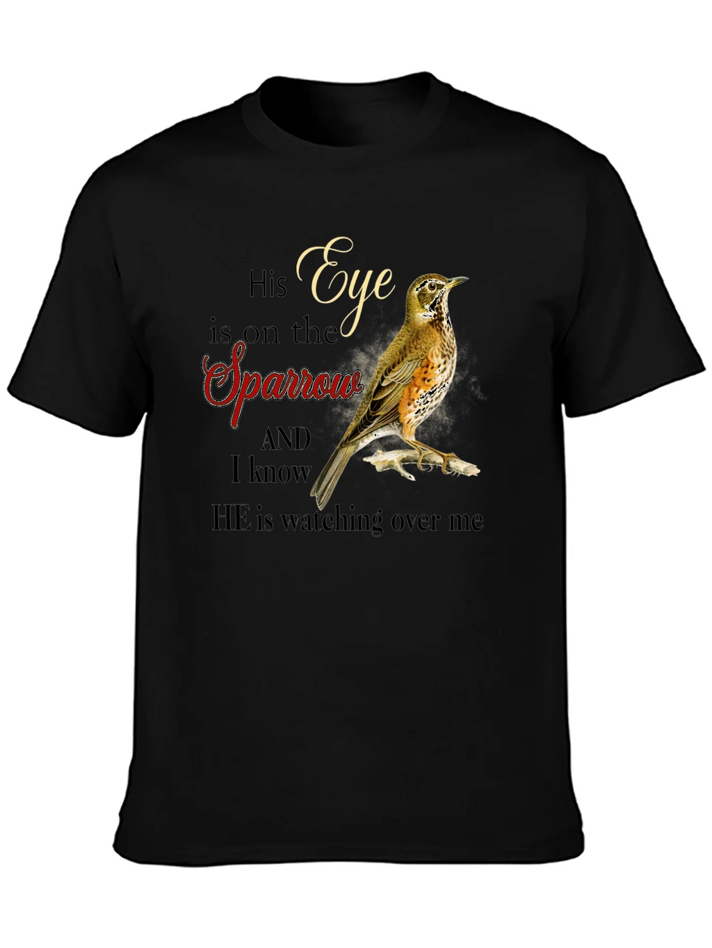 Eye is on the Sparrow Graphic T-Shirt