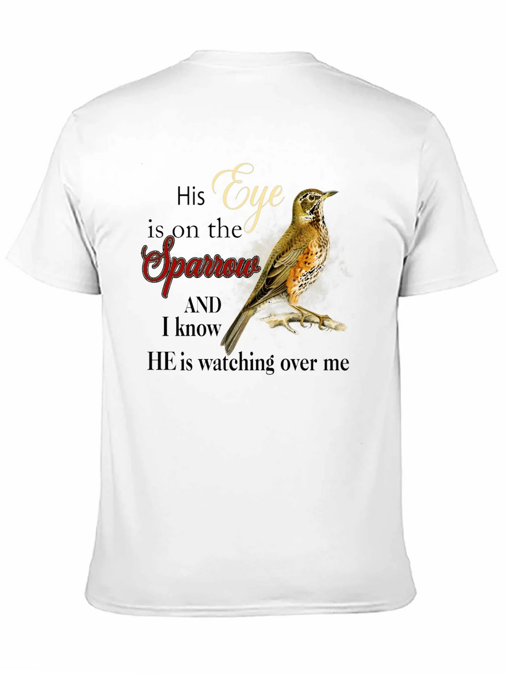 Eye is on the Sparrow Graphic T-Shirt