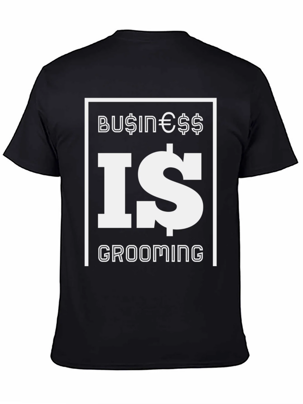 Business Is Grooming Graphic Tee - Stylish Black T-Shirt