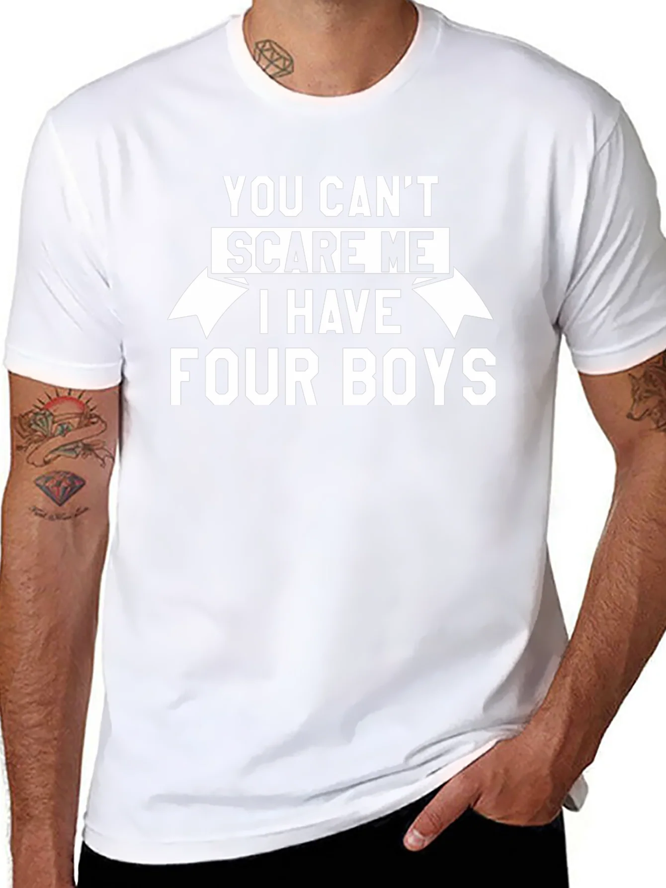 You Cant Scare Me I Have Four Boys T-Shirt