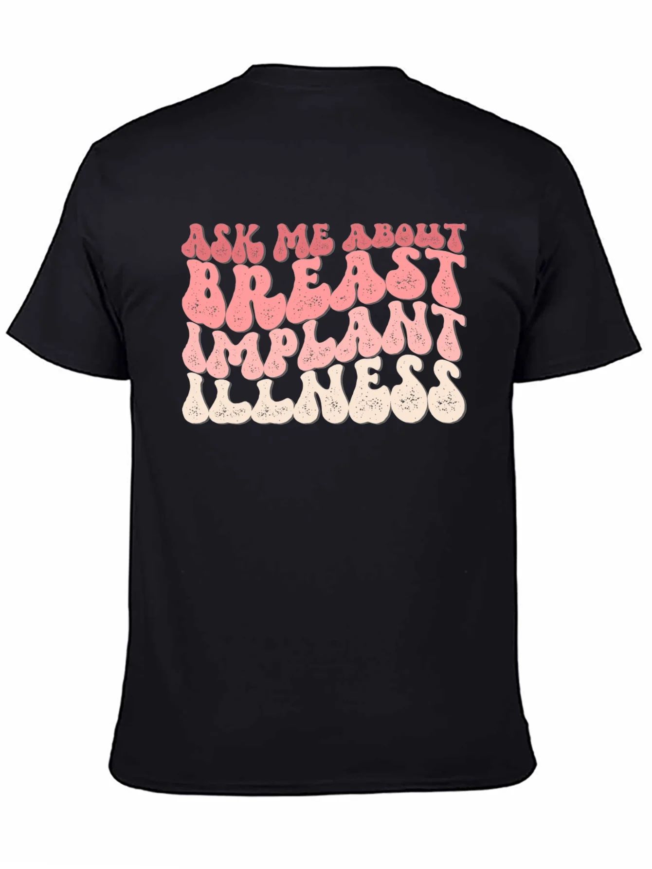 Ask Me About Breast Implant Illness T-Shirt