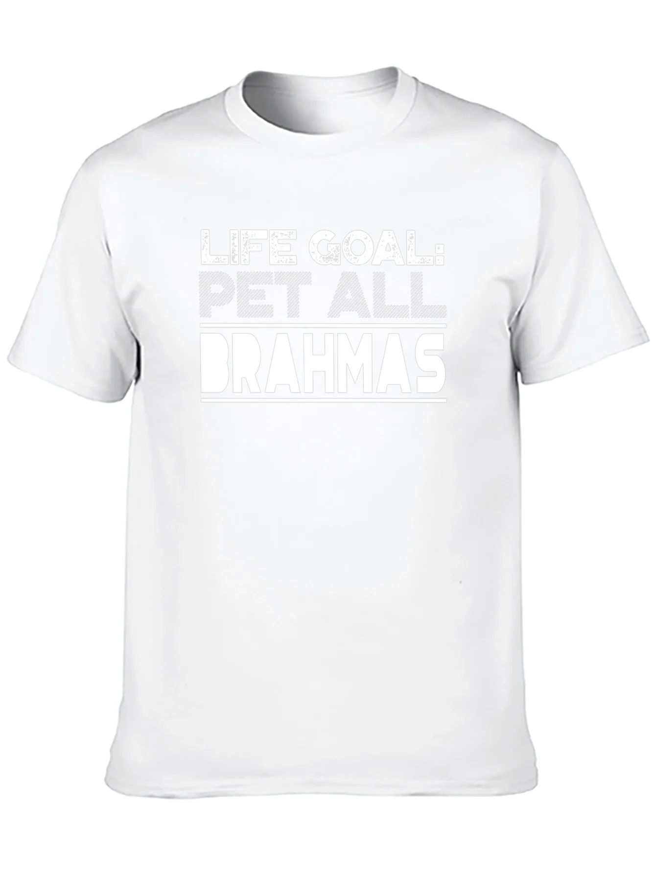 Life Goal Pet All Brahmas T-Shirt